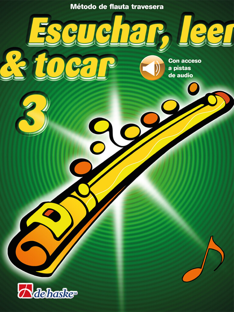 Escuchar, leer & tocar 3 flauta travesera